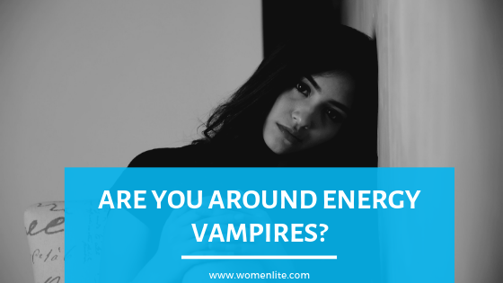 12 Types of Energy Vampires You Should Stay Away From