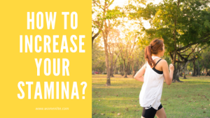 8 Proven Ways for How to Increase Stamina
